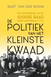 Bart Boom - De Politiek Van Het Kleinste Kwaad