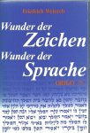 Weinreb, Friedrich - Wunder der Zeichen Wunder des Sprache