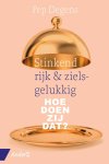 Pep Degens - Stinkend rijk en zielsgelukkig