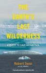 Gil Reavill - The Earth's Last Wilderness