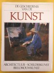 MYERS, BERNARD S.  & TREWIN COPPLESTONE [RED.]. - De geschiedenis van de kunst. Architectuur - schilderkunst - beeldhouwkunst.