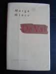 Minco, Marga - De val Minco, Marga - De val