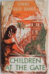 Reid Banks Lynne - Children at the Gate