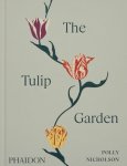 Polly Nicholson & Andrew Montgomery - The Tulip Garden
