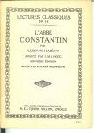 Halevy, Ludovic - L'Abbe Constantin .. Annoté par I.M.J. Hoog  .. Neuvieme edition  .. Revue Par R. G. van  Nieuwkuyk