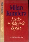 Kundera, Milan .. uit het Tsjehisch vertaald door Jana Beranova en Smesne lasky - Lachwekkende liefdes