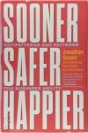 Jon Smart, Zsolt Berend, Myles Ogilvie, Simon Rohrer - Sooner, Safer, Happier