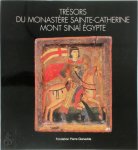 Fondation Pierre Gianadda - Trésors du monastère de Sainte-Catherine mont Sinaï, Egypte