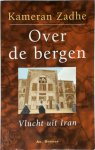 K. Zadhe - Over de bergen vlucht uit Iran