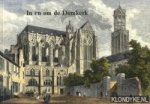 Graafhuis, A. & J. Kronenburg - In en om de Domkerk. Bij de openingvan de gerestaureerde Domkerk te Utrecht.