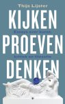 Thijs Lijster - Kijken, proeven, denken