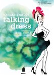 Marieke Eyskoot - Talking dress