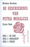 Nicolaas Hartman - De geschiedenis van Petra Mihalcea 1