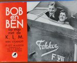 Valkhoff, Rein; Piet Marée - Bob en Ben op stap met de K.L.M., met luchtfotografie van K.L.M.