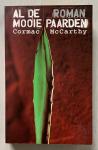 McCarthy, Cormac - Al de mooie paarden (sterke vertaling van Ko Kooman)