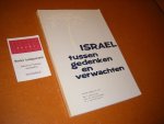 Boer, C. den, M. van Campen, J. van der Graaf (red.) - Israel tussen Gedenken en Verwachten