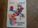 catalogus/ inleiding Dr. Anne Berendsen - Kind en Spel, Tentoonstelling van 31 mei tot 10 augustus 1953