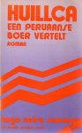 Neira Samanez, Hugo - Huillca. Een Peruaanse boer vertelt