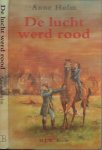 Holm Anne Vertaald uit het Deens door  Femke Blekkingh - Muller - Lucht werd Rood