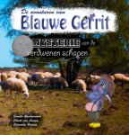 Sander Goudzwaard, Chuck van Loenen, Sjarenka Bognar - De avonturen van Blauwe Gerrit en het mysterie van de verdwenen schapen