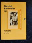  - Dietrich Bonhoeffer nu! / druk 1