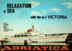Adriatica - Brochure Relaxation at Sea with the MV Victoria