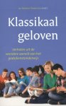 Diverse auteurs - Klassikaal geloven