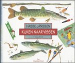 JANSSON, Hasse; - KIJKEN NAAR VISSEN,