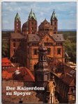 Klim Franz J - Der Kaiserdom zu Speyer Geschichte und Fürhrer