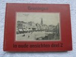 Hoef, Kees van der en Jaap Bouwman - groningen in oude ansichten deel 2