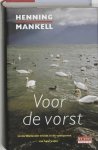 Henning Mankell, Henning Mankell - Voor de vorst