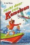 Roos, H. de - Recht door zee Kameleon (Z) Roos, H. de - Recht door zee Kameleon (Z)