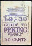  - 1930 Guide To Peking published by "The Leader"