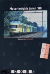 Frank Oude Elferink - Materieelgids jaren '80. Retourtje verleden