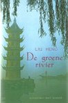 Liu Heng - De groene rivier. Vertaling Peter Abelsen