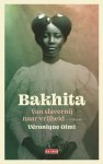 Véronique Olmi 59580 - Bakhita Van slavernij naar vrijheid