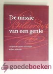 Engelfriet, Bert - De missie van een genie --- De spirituele wereld van orangist Willem Bilderdijk Engelfriet, Bert - De missie van een genie --- De spirituele wereld van orangist Willem Bilderdijk