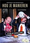 Dries Henau ; Yuri Vandenbogaerde - Hou je manieren