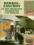 KUIJPER, Egbert de - Berkel-Enschot en het Brabants volksleven van weleer