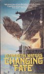 Waters, Elisabeth - Changing Fate