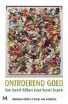 Oscar van Gelderen, Manuela Klerkx - Ontroerend goed Van kunst kijken naar kunst kopen