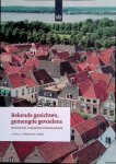 Prins, L. & A.C. habets & P.J. Timmer - Bekende gezichten, gemengde gevoelens. Beschermde stads- en dorpsgezichten in historisch perspectief