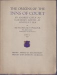 LINCOLN'S INN. - POLLOCK, F. - The origins of the Inns of Court. An address given to Canadian guests at Lincoln's Inn. July 21, 1931.