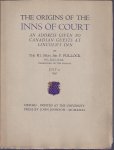 LINCOLN'S INN. - POLLOCK, F. - The origins of the Inns of Court. An address given to Canadian guests at Lincoln's Inn. July 21, 1931.