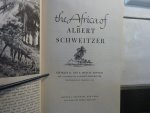 Joy, Charles R. + Arnold, Marvin - The Africa of Albert Schweitzer