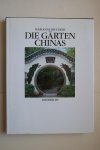 Beuchert, Marianne - Die Garten Chinas  mit Tuschzeichnungen von Prof. He Zhengqiang ( Kunsthochschule Peking) und Farbfotos der Autorin