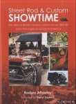 Attaway, Rodger - Street Rod & Custom Showtime. The story of Britain's indoor custom shows 1963-82. From the origins to victory in America