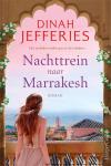 Jefferies, Dinah - Nachttrein naar Marrakesh / Het verleden wacht op je in de schaduw...