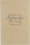 Decorte Bert - Refreinen (1e druk)