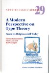 KAMAREDDINE, Fairouz, Twan LAAN & Rob NEDERPELT - A Modern Perspective on Type Theory - From its Origins until Today.